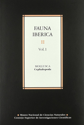 FAUNA IBERICA. VOL. 1. MOLLUSCA: CEPHALOPODA