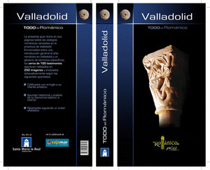 VALLADOLID. TODO EL ROMÁNICO