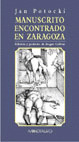 MANUSCRITO ENCONTRADO EN ZARAGOZA-EDICION Y PREFACIO DE ROGE