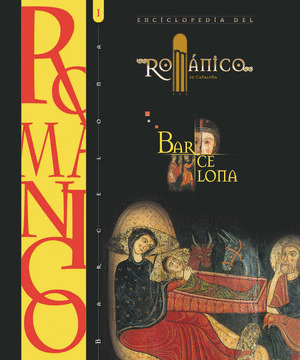 ENCICLOPEDIA DEL ROMANIC  BARCELONA I
