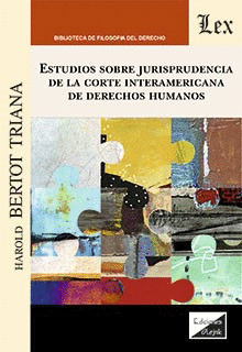 ESTUDIOS SOBRE JURISPRUDENCIA DE LA CORTE INTERAMERICANA DE DERECHOS HUMANOS