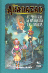 ABADAZAD 3: EL PROFESOR, LA MARIONETA Y EL PROFETA