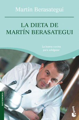 DIETA DE MARTIN BERASATEGUI, LA