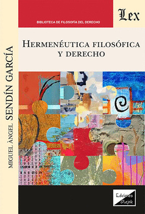 HERMENÈUTICA FILOSÓFICA Y DERECHO
