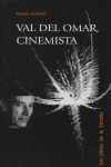 VAL DEL OMAR, CINEMISTA