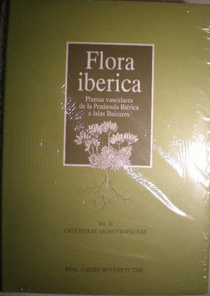FLORA IBÉRICA, IV: CRUCIFERAE-MONOTROPACEAE