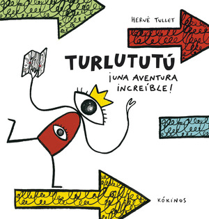 TURLUTUTÚ: UNA AVENTURA INCREIBLE