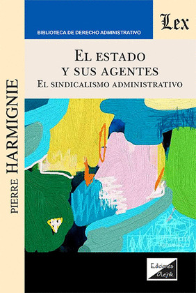 EL ESTADO Y SUS AGENTES