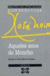 AQUELES ANOS DO MONCHO