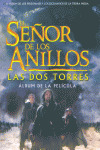 ALBUM DE LA PELICULA EL SEÑOR DE LOS ANILLOS. LAS DOS TORRES