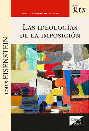 LAS IDEOLOGÍAS DE LA IMPOSICIÓN