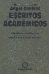 ESCRITOS ACADEMICOS (OBRAS COMPLETAS ANGEL GANIVET)