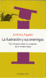 LA ILUSTRACIÓN Y SUS ENEMIGOS: DOS ENSAYOS SOBRE L