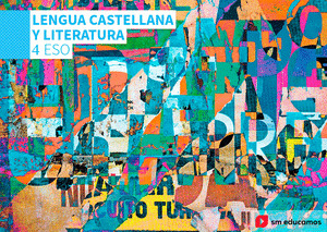 LENGUA CASTELLANA Y LITERATURA. 4 ESO. EDUCAMOS