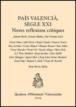 PAÍS VALENCIÀ, SEGLE XXI. NOVES REFLEXIONS CRÍTIQUES