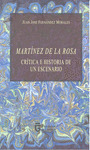 MARTÍNEZ DE LA ROSA: CRÍTICA E HISTORIA DE UN ESCENARIO