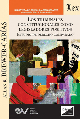 LOS TRIBUNALES CONSTITUCIONALES COMO LEGISLADORES POSITIVOS