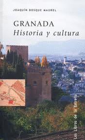 GRANADA. HISTORIA Y CULTURA