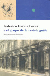 FEDERICO GARCÍA LORCA Y EL GRUPO DE LA REVISTA GALLO