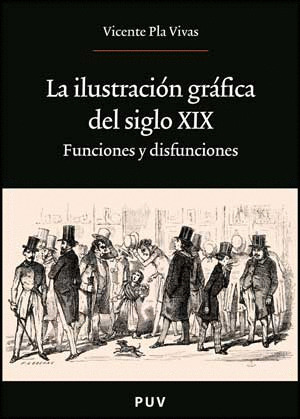 LA ILUSTRACIÓN GRÁFICA DEL SIGLO XIX