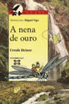 NENA DE OURO, A