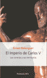 EL IMPERIO DE CARLOS V: LAS CORONAS Y SUS TERRITOR