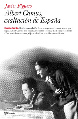 ALBERT CAMUS, EXALTACION DE ESPAÑA