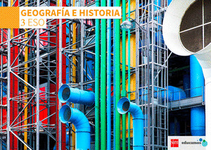 GEOGRAFIA E HISTORIA. 3 ESO. EDUCAMOS
