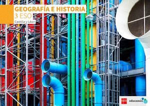 GEOGRAFIA E HISTORIA. 3 ESO. EDUCAMOS. CASTILLA Y LEON