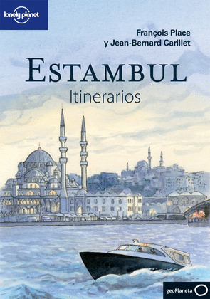 ESTAMBUL. ITINERARIOS (LONELY PLANET)