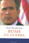 BUSH EN GUERRA