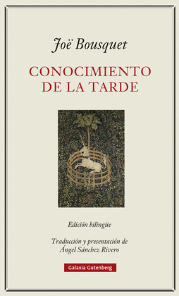 CONOCIMIENTO DE LA TARDE (EDICIÓN BILINGÜE FRANCÉS - CASTELLANO)