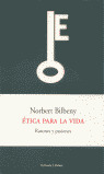 ETICA PARA LA VIDA. RAZONES Y PASIONES