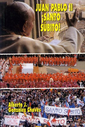 JUAN PABLO II ­SANTO SUBITO!