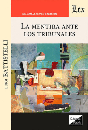 LA MENTIRA ANTE LOS TRIBUNALES