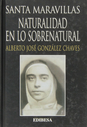 SANTA MARAVILLAS NATURALIDAD EN LO SOBRENATURAL