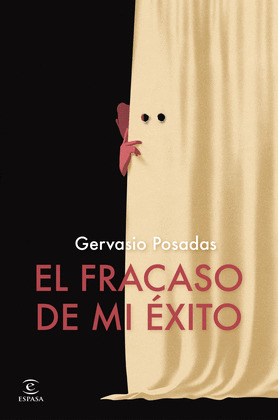FRACASO DE MI ÉXITO, EL