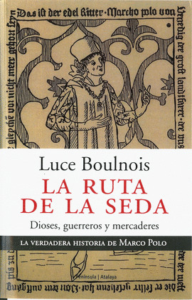LA RUTA DE LA SEDA