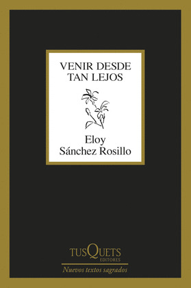 VENIR DESDE TAN LEJOS