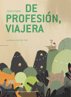 DE PROFESION, VIAJERA