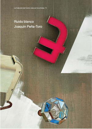 RUIDO BLANCO. JOAQUIN PEÑA-TORO