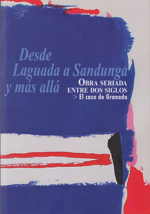 DESDE LAGUADA A SANDUNGA Y MAS ALLA