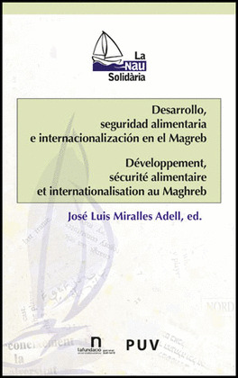 DESARROLLO, SEGURIDAD ALIMENTARIA E INTERNACIONALIZACIÓN EN EL MAGREB