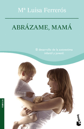 ABRAZAME, MAMA