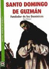 SANTO DOMINGO DE GUZMAN FUNDADOR DE LOS DOMINICOS/21