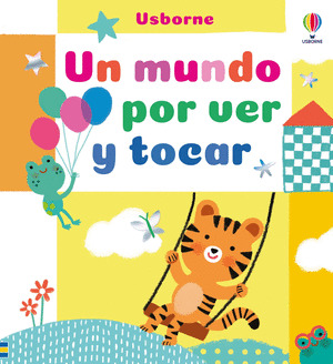MUNDO POR VER Y TOCAR, UN