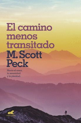 CAMINO MENOS TRANSITADO, EL