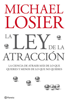 LEY DE LA ATRACCION, LA