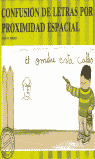 CONFUSION DE LETRAS POR PROXIMIDAD ESPACIAL