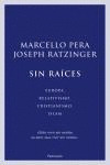 SIN RAICES